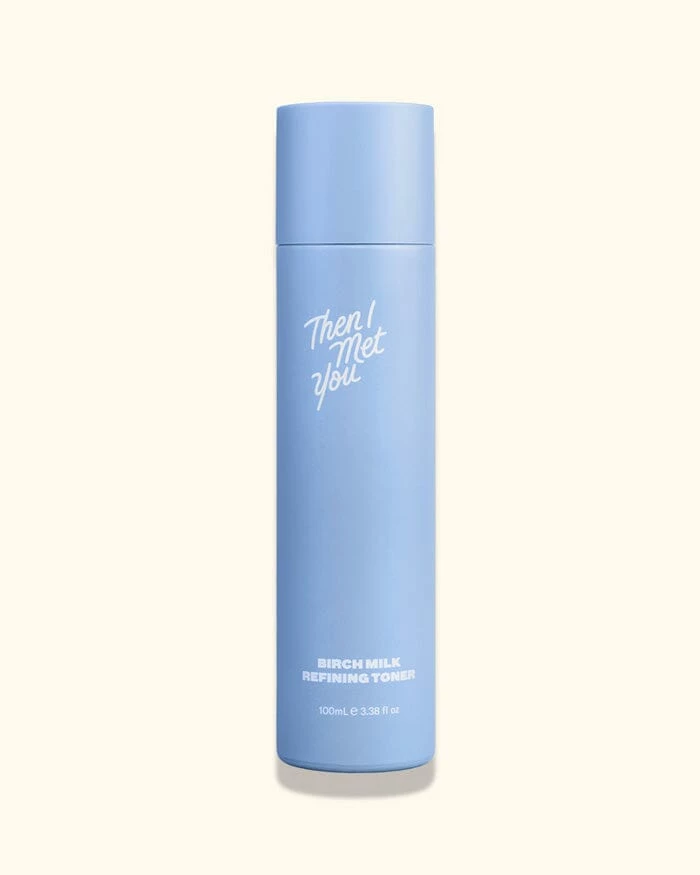 Then I Met You Birch Milk Refining Toner